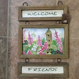 NWT Welcome Friends Sign Foxgloves & Birdhouses